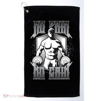 No Pain No Gain Golf Towel