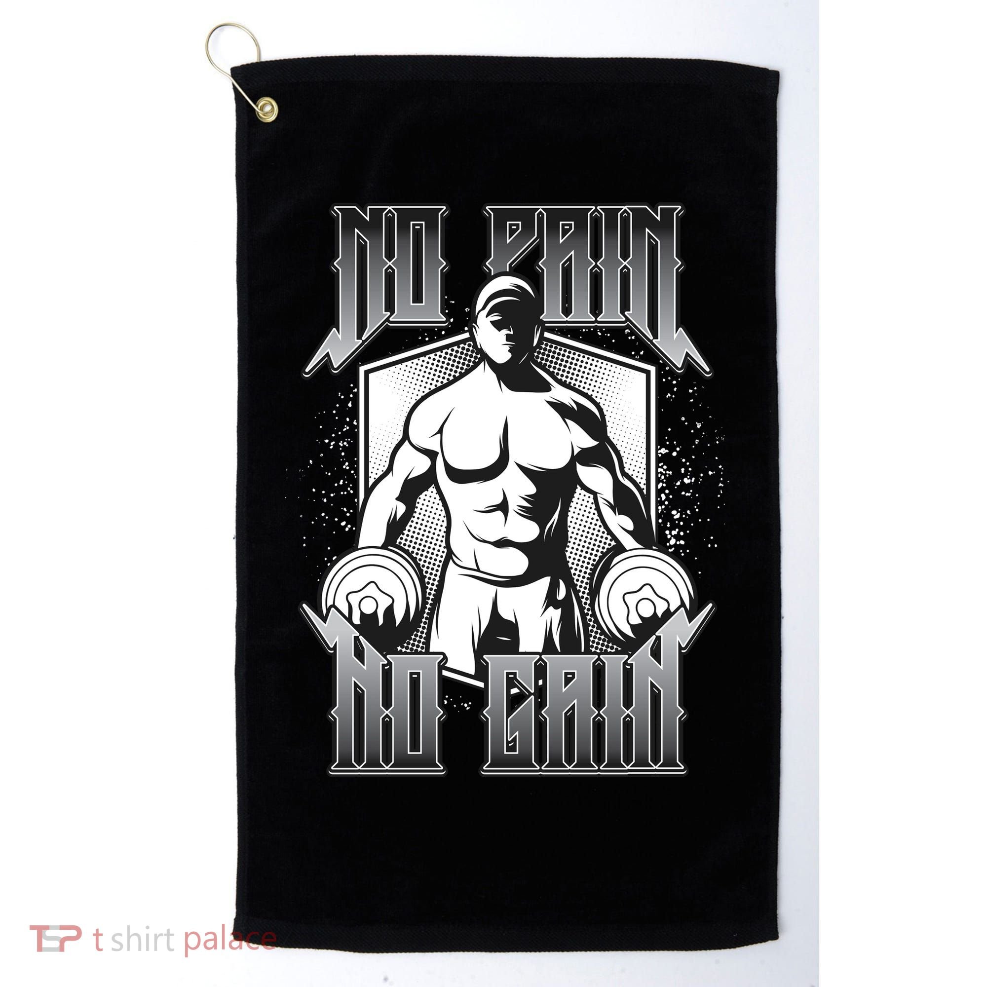 No Pain No Gain Golf Towel