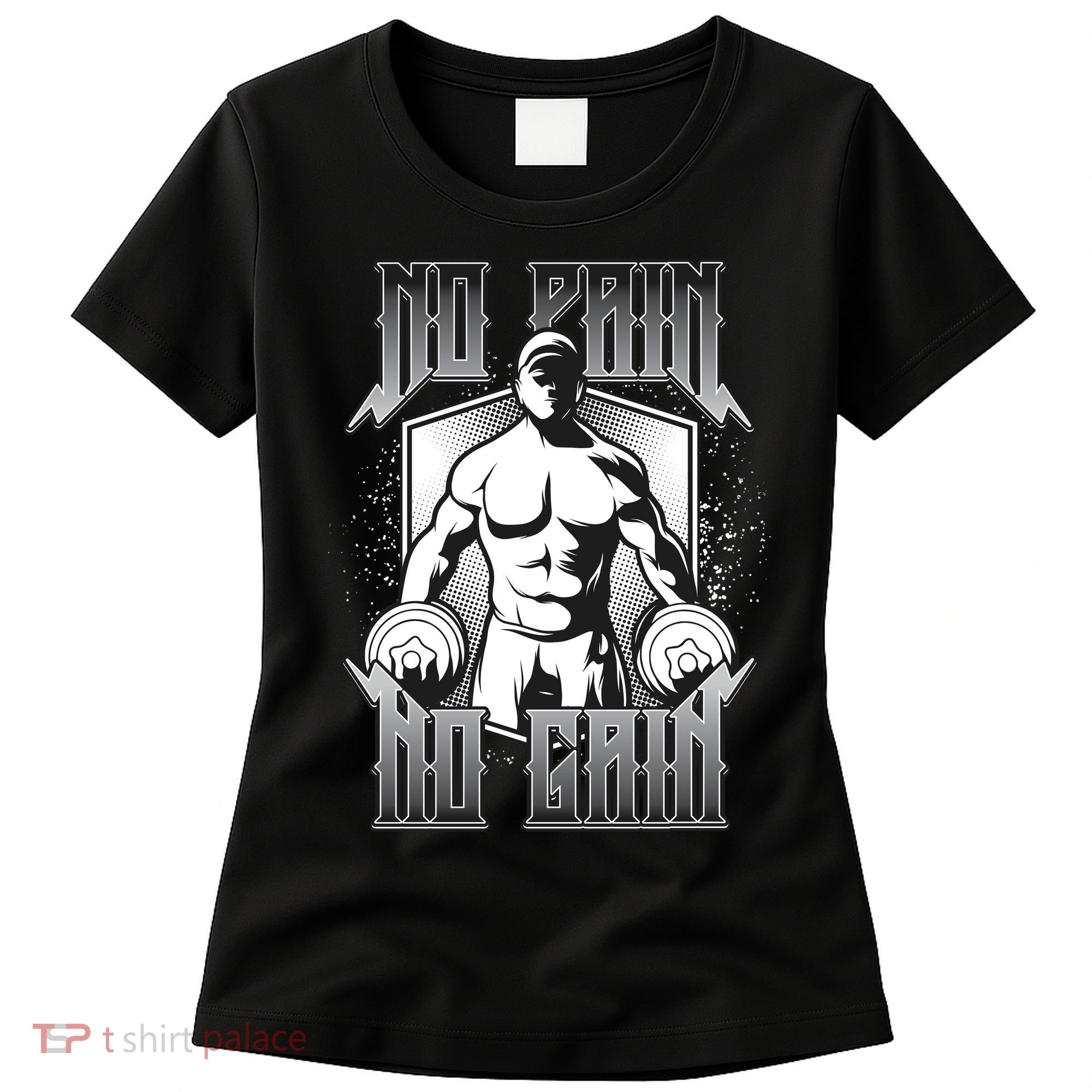 No Pain No Gain Women's T-Shirt