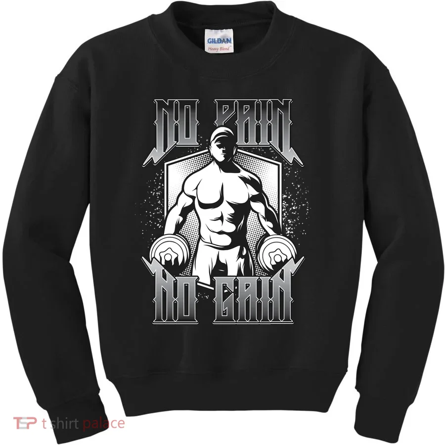 No Pain No Gain Kids Sweatshirt