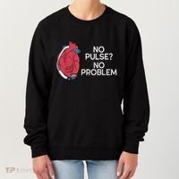 No Pulse No Problem Heartmate Lvad Heart Cvicu Women's Sweatshirt thumb 0