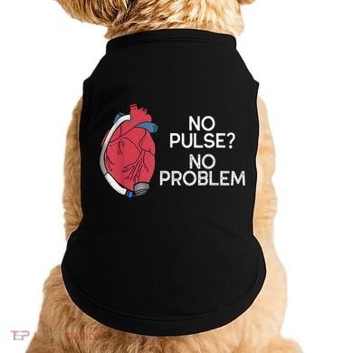 No Pulse No Problem Heartmate Lvad Heart Cvicu Doggie Tank