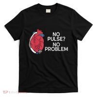 No Pulse No Problem Heartmate Lvad Heart Cvicu T-Shirt thumb 0