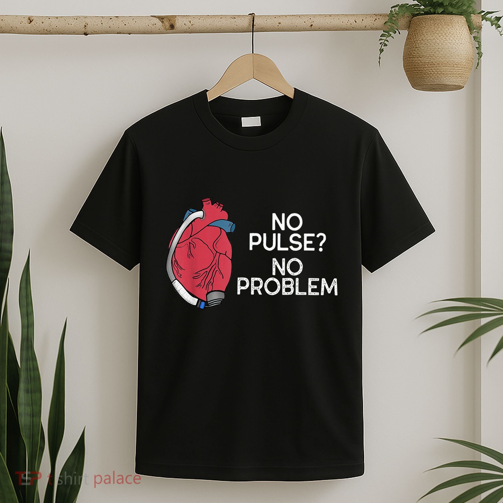 No Pulse No Problem Heartmate Lvad Heart Cvicu T-Shirt