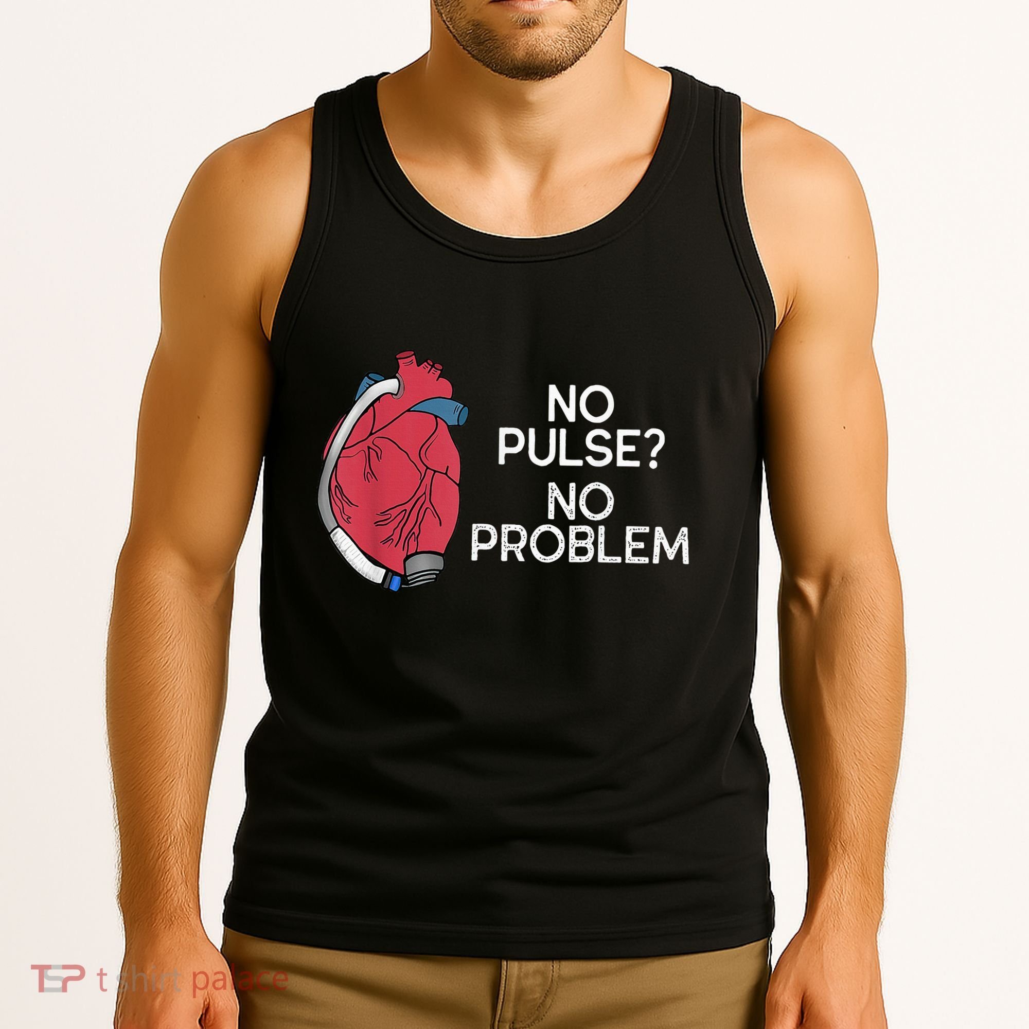 No Pulse No Problem Heartmate Lvad Heart Cvicu Tank Top