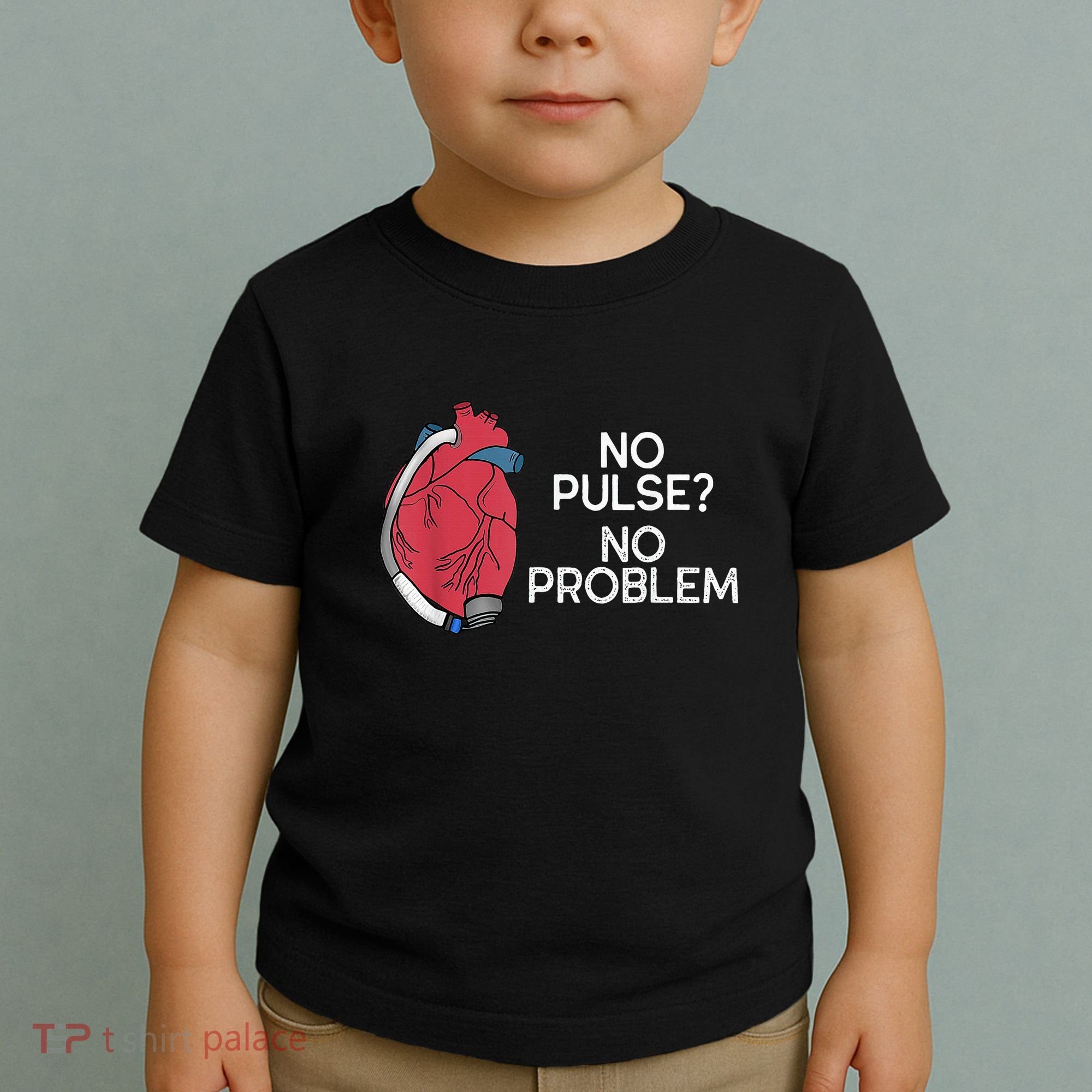 No Pulse No Problem Heartmate Lvad Heart Cvicu Toddler T-Shirt