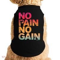 No Pain No Gain Motivation Workout Gym Doggie Tank thumb 0