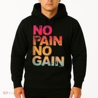 No Pain No Gain Motivation Workout Gym Hoodie thumb 2
