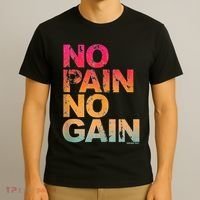 No Pain No Gain Motivation Workout Gym T-Shirt thumb 3