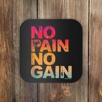 No Pain No Gain Motivation Workout Gym Coaster thumb 0