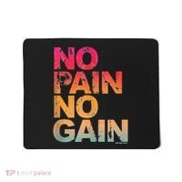 No Pain No Gain Motivation Workout Gym Mousepad thumb 0