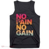 No Pain No Gain Motivation Workout Gym Tank Top thumb 0