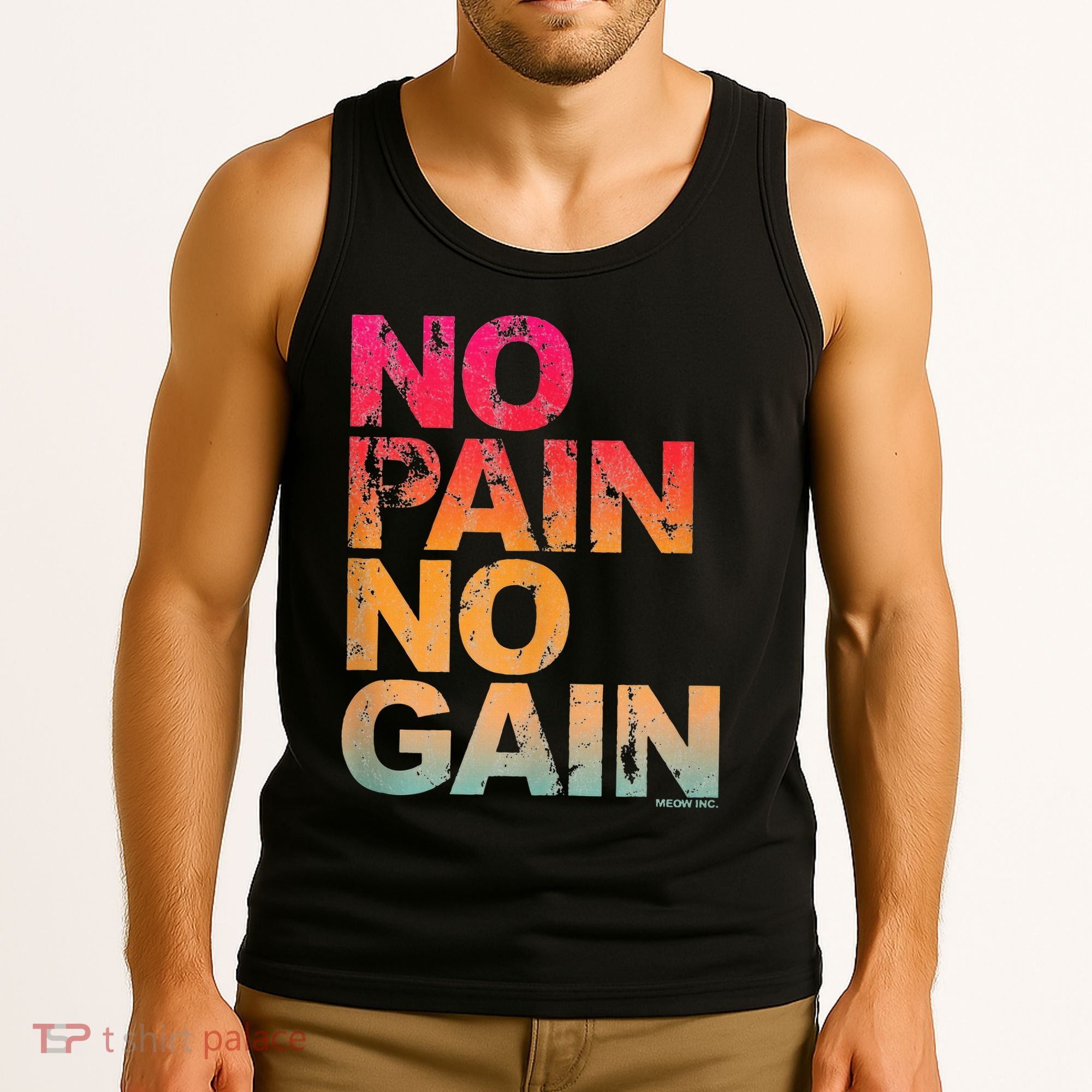 No Pain No Gain Motivation Workout Gym Tank Top