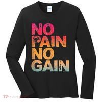 No Pain No Gain Motivation Workout Gym Women's Long Sleeve Shirt thumb 0