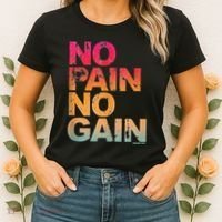 No Pain No Gain Motivation Workout Gym Women's T-Shirt thumb 2