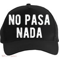 No Pasa Nada Spanish Funny Spanish Speaker Gift Five-Panel Snapback Cap thumb 0