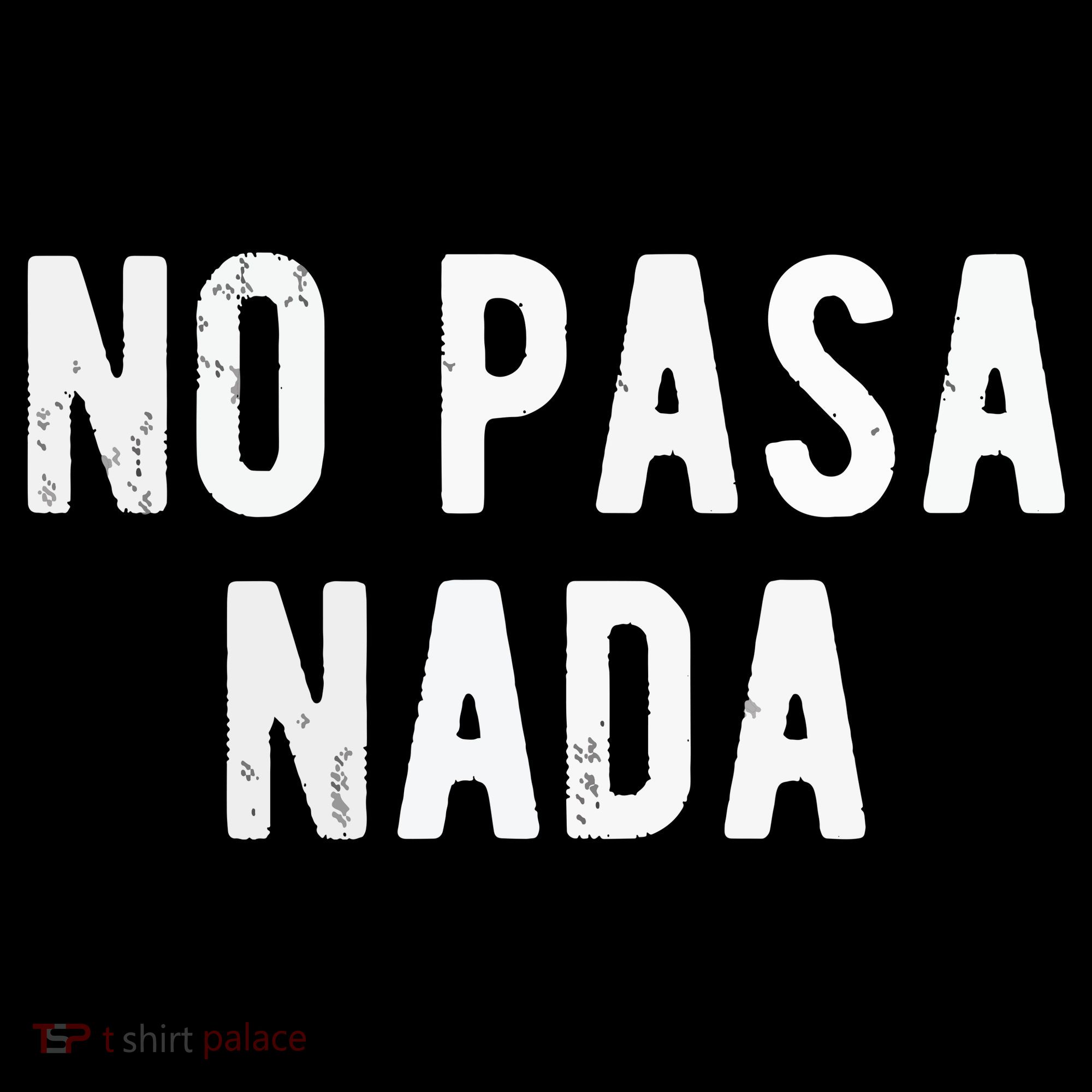 No Pasa Nada Spanish Funny Spanish Speaker Gift Women's Hoodie
