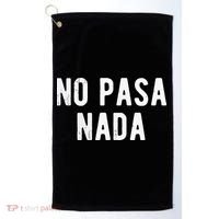 No Pasa Nada Spanish Funny Spanish Speaker Gift Golf Towel thumb 0
