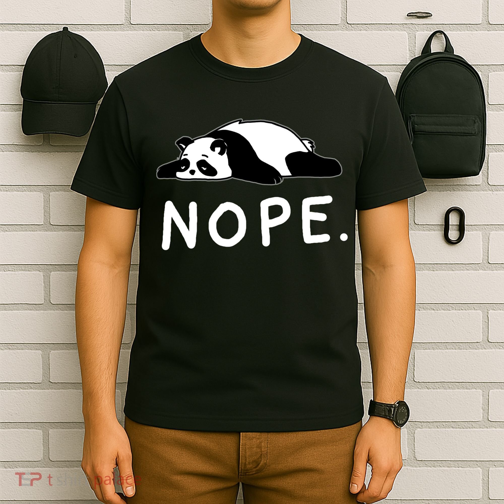 Nope Panda Not Today Funny Lazy Panda T-Shirt
