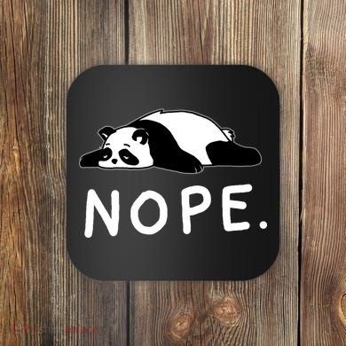 Nope Panda Not Today Funny Lazy Panda Coaster