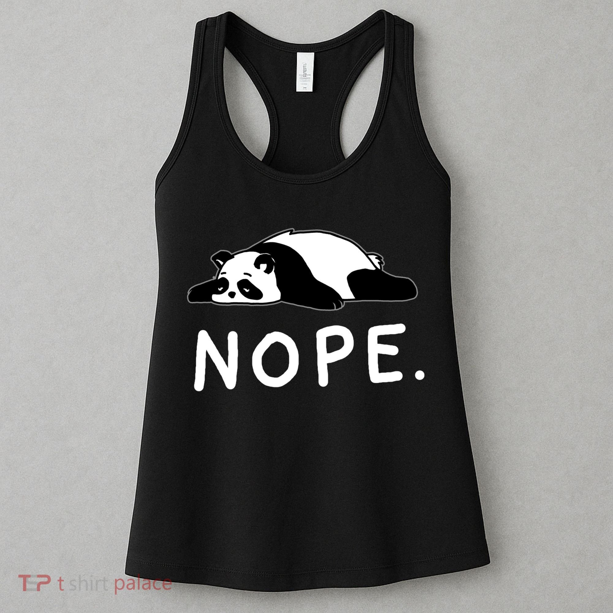 Nope Panda Not Today Funny Lazy Panda Women's Tank Top