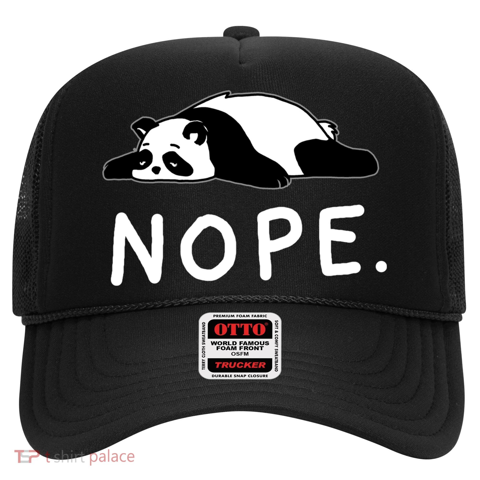 Nope Panda Not Today Funny Lazy Panda Hat