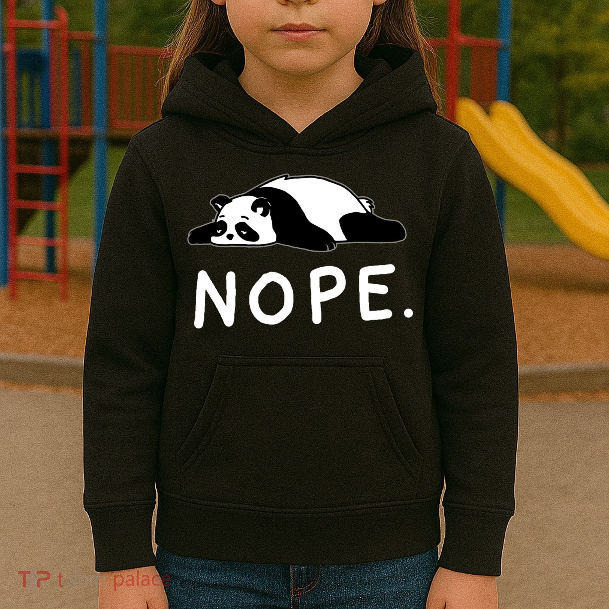 Nope Panda Not Today Funny Lazy Panda Kids Hoodie
