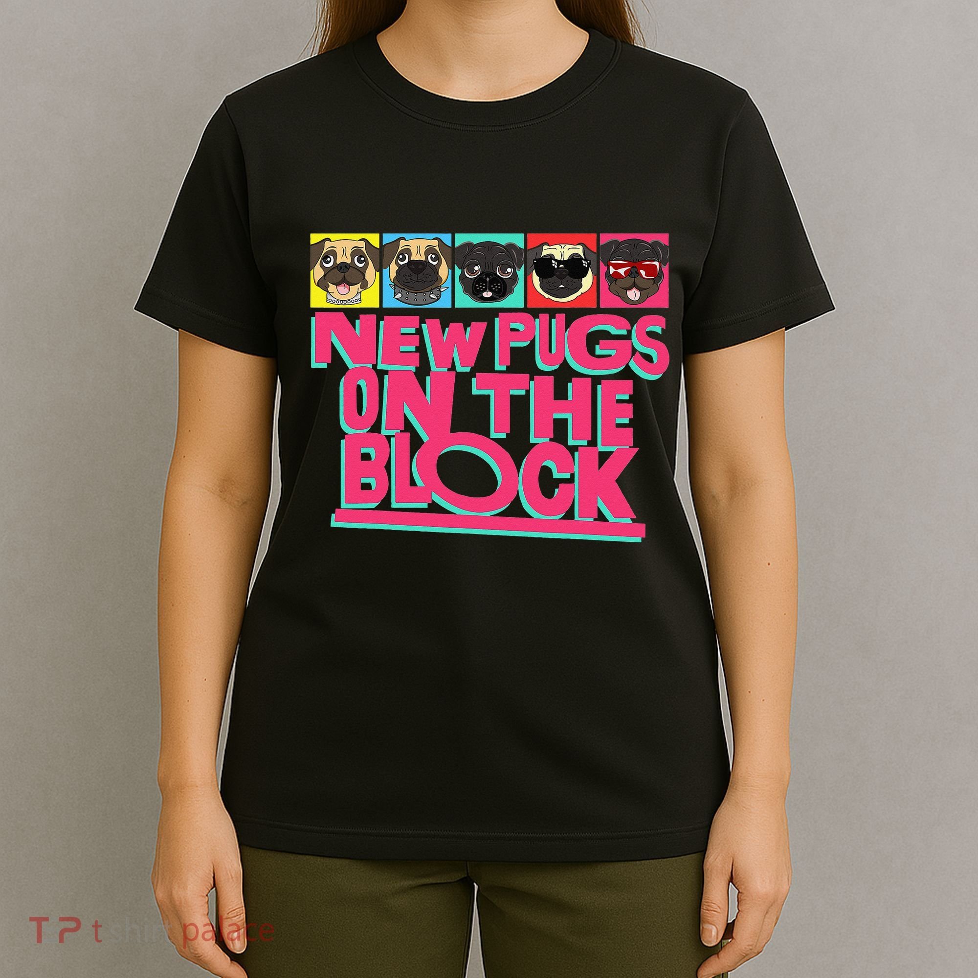 New Pugs On The Block Funny Pug Owner Pop Culture Gift T-Shirt