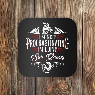 Not Procrastinating Side Quests Funny RPG Gamer Dragons  Coaster
