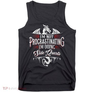Not Procrastinating Side Quests Funny RPG Gamer Dragons  Tank Top