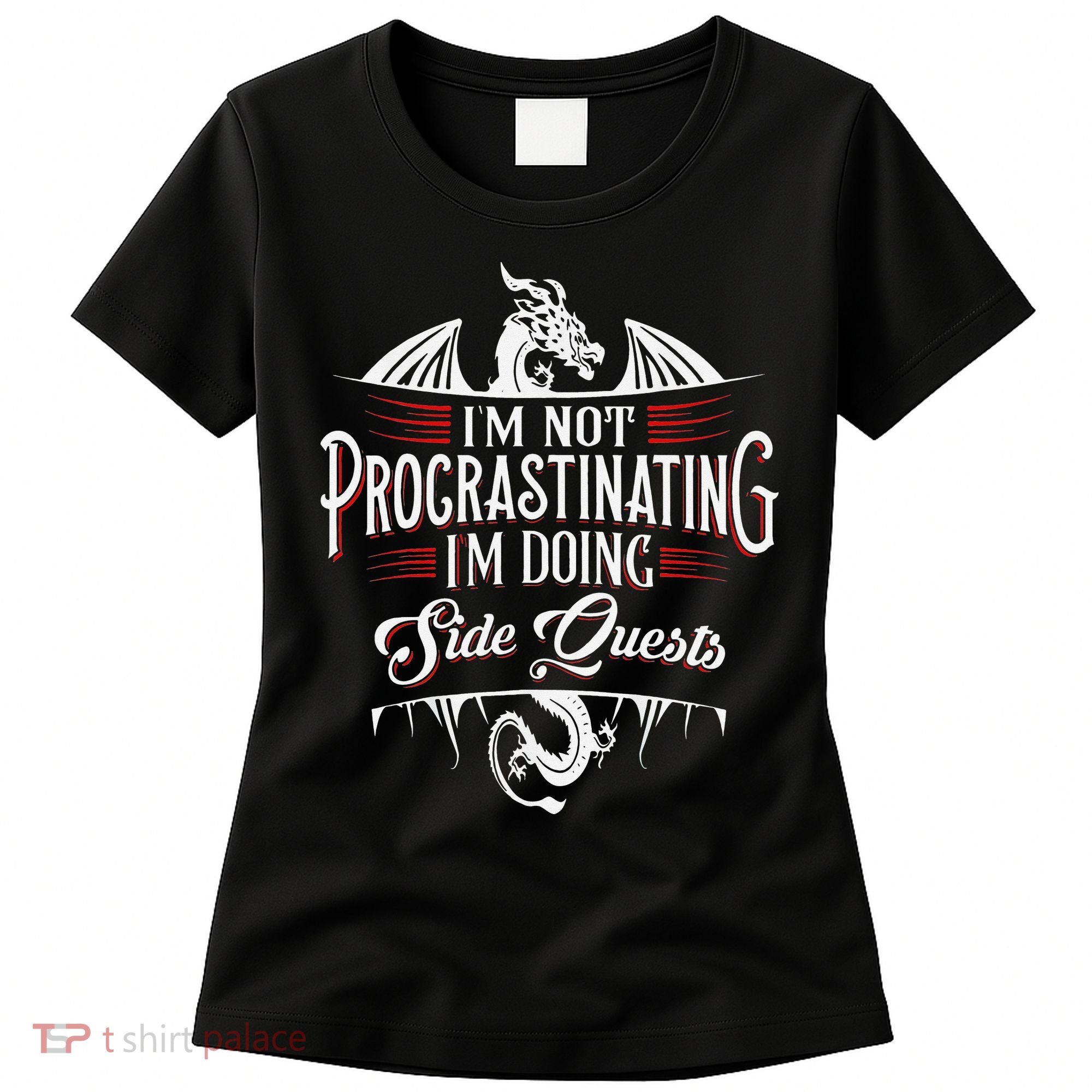 Not Procrastinating Side Quests Funny RPG Gamer Dragons  Women's T-Shirt