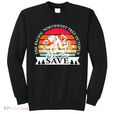 Northwest Pacific Tree Octopus The Save Sweatshirt
