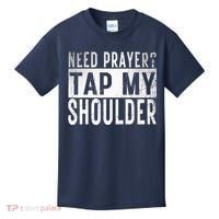 Need Prayer Tap My Shoulder Front Spiritual Church Cristian Kids T-Shirt thumb 0