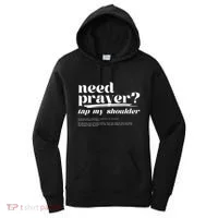 Need Prayer Tap My Shoulder Women's Hoodie thumb 0