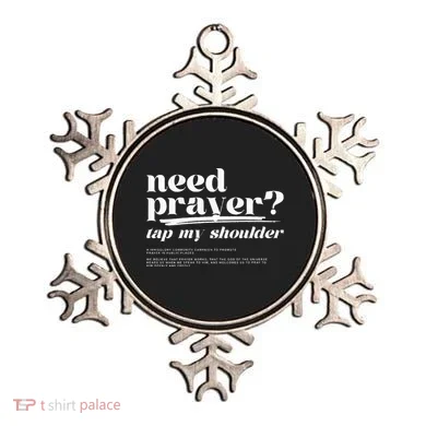 Need Prayer Tap My Shoulder Ornament
