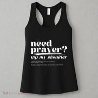 Need Prayer Tap My Shoulder Women's Tank Top thumb 3