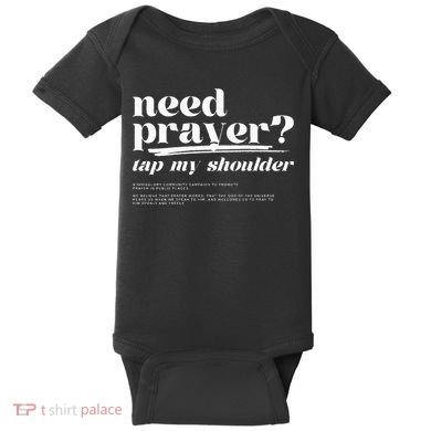 Need Prayer Tap My Shoulder Baby Bodysuit