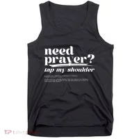 Need Prayer Tap My Shoulder Tank Top thumb 0