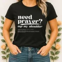 Need Prayer Tap My Shoulder Women's T-Shirt thumb 2