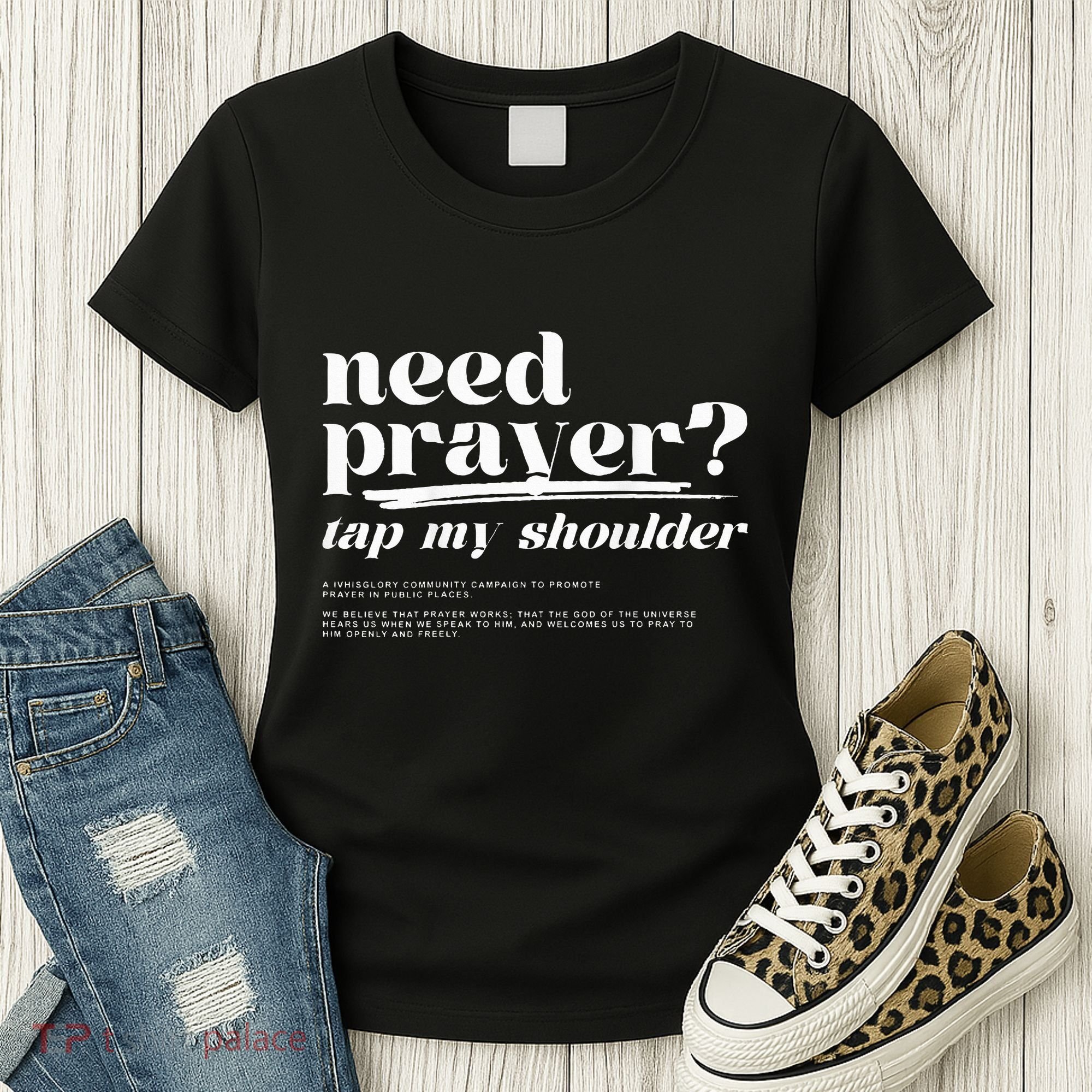 Need Prayer Tap My Shoulder Women's T-Shirt