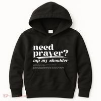 Need Prayer Tap My Shoulder Kids Hoodie thumb 0