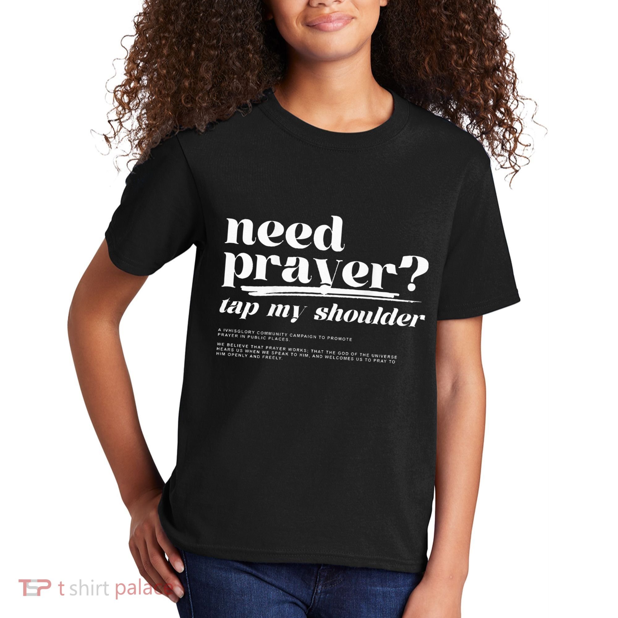 Need Prayer Tap My Shoulder Kids T-Shirt