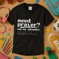 Need Prayer Tap My Shoulder Kids T-Shirt thumb 3