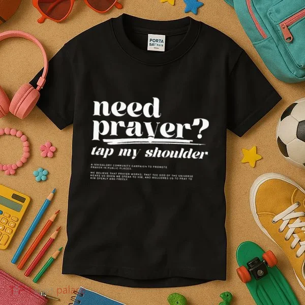 Need Prayer Tap My Shoulder Kids T-Shirt