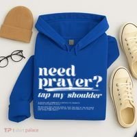 Need Prayer Tap My Shoulder Need Prayer Tap My Shoulder Hoodie thumb 4
