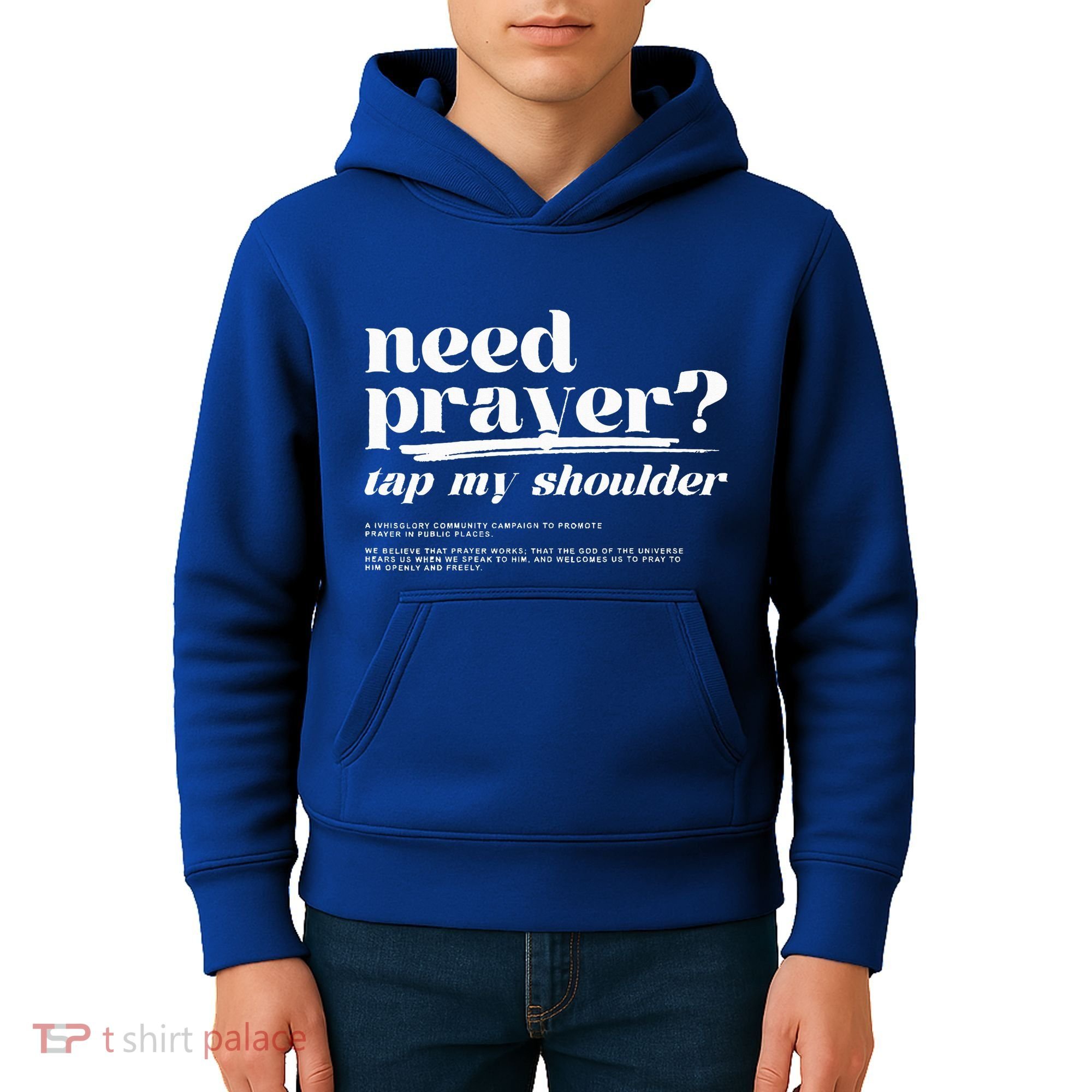Need Prayer Tap My Shoulder Need Prayer Tap My Shoulder Kids Hoodie