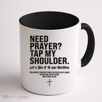 Need Prayer Tap My Shoulder Matthew 18:20 Coffee Mug thumb 1