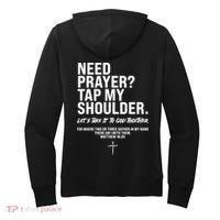 Need Prayer Tap My Shoulder Matthew 18:20 Women's Hoodie thumb 1