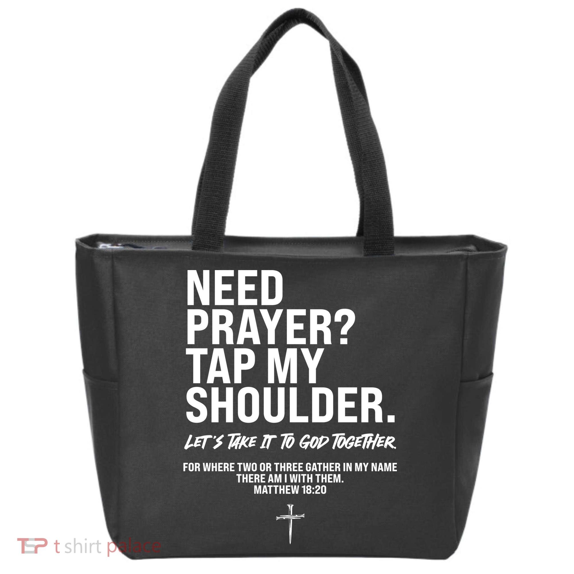 Need Prayer Tap My Shoulder Matthew 18:20 Tote Bag