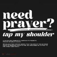 Need Prayer Tap My Shoulder Need Prayer Tap My Shoulder T-Shirt thumb 7